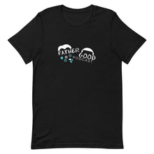 Load image into Gallery viewer, FatherGood Short-Sleeve Unisex T-Shirt